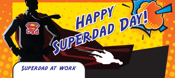 Happy Superdad Day!