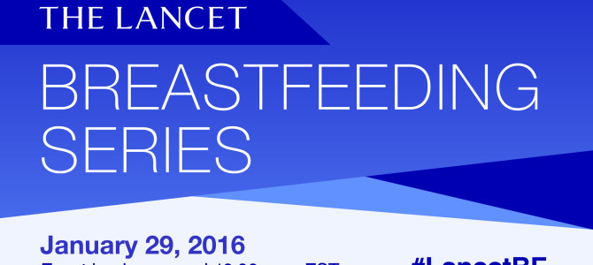 The Lancet Breastfeeding Series global launch