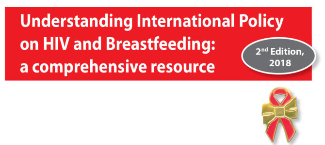 Understanding International Policy on HIV and Breastfeeding: A Comprehensive Resource